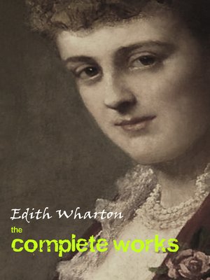 cover image of The Complete Works of Edith Wharton